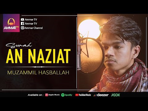 Surat An Nazi'at - Muzammil Hasballah