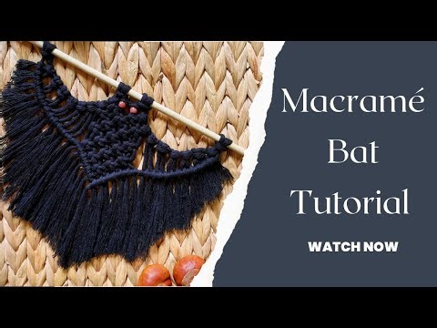 Macramé Bat Tutorial | DIY Halloween decorations