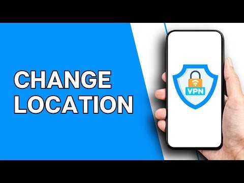 How to Change VPN Location
