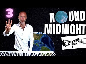 How To Play Round Midnight Part 3 🌔🎹 (Jazz Standard Studies)