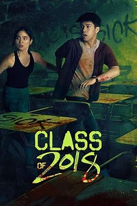 Class of 2018 - Movie