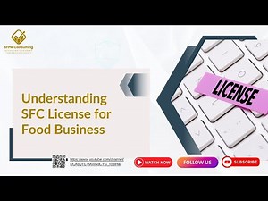Understanding SFC License for Food Business