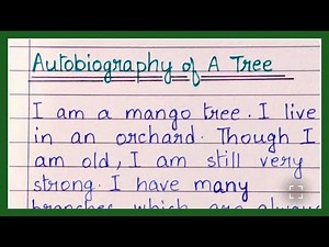 Autobiography of a Tree | A Tree’s Life Story in Simple English | Essay Tree Autobiography