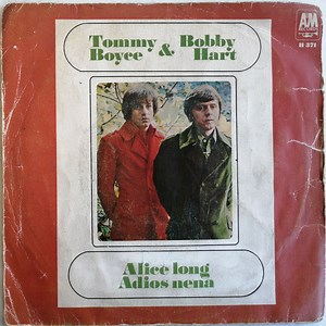 Tommy Boyce & Bobby Hart - Alice Long / Adios Nena