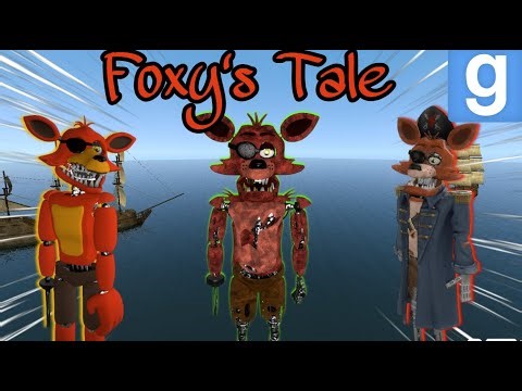 Gmod FNAF Origins | Foxy's Tale