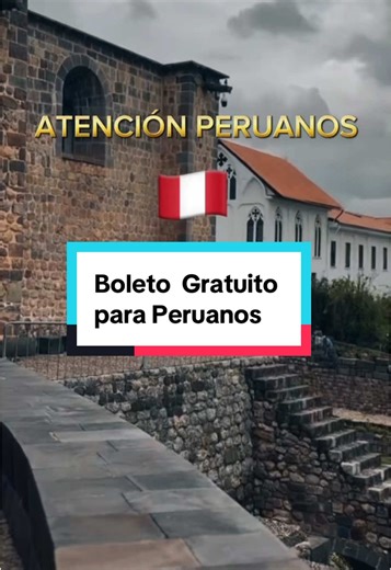 Boleto Gratuito para Museos y Atractivos en Cusco