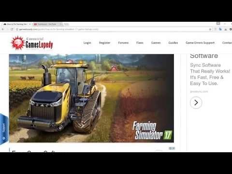 How to Fix Farming Simulator 17 Startup Crash [2016] - Gameslopedy.com