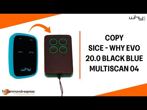 How to Copy a SICE WHY EVO 20.0 BLACK BLUE Remote to a MULTI SCAN 04 Cloning Remote