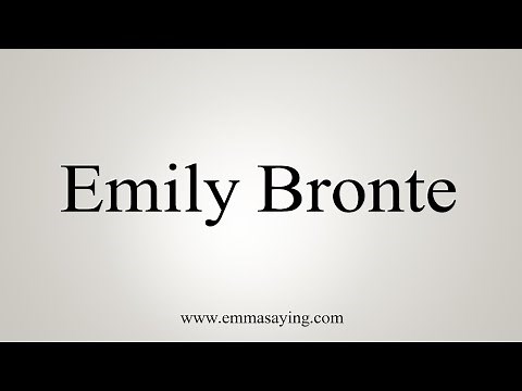 How To Say Emily Bronte