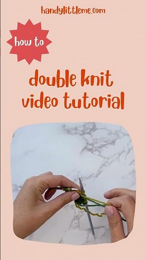 Double Knitting Video Tutorial