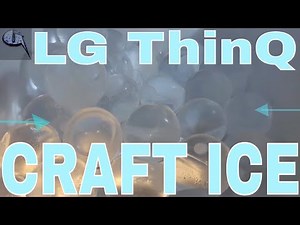 LG ThinQ Refrigerator Round CRAFT Ice Cubes Balls Inverter Linear Smart Door Ice Review Ice 🧊❄️