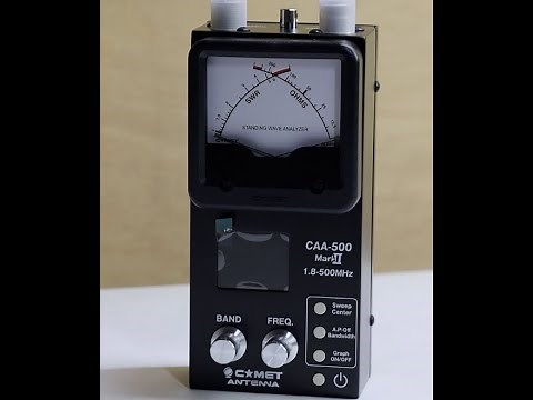 How to use the Comet CAA-500 Antenna Analyzer