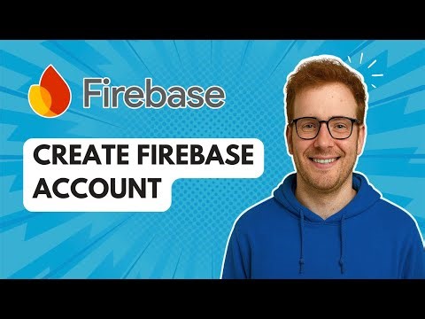 Create Firebase Account [2025 Guide]