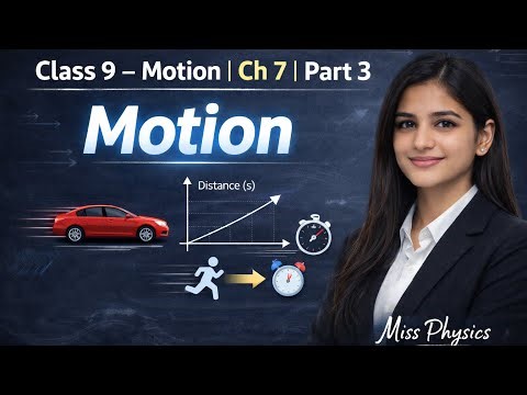 Class 9 Physics Ch-7 Part-3 Motion |Handwritten Notes | CBSE NCERT