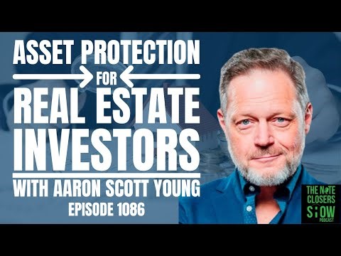 How To Bulletproof Your Asset Protection with Aaron Young