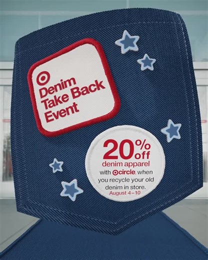 We're rolling out the denim carpet! 👖 SAVE 20% on all denim apparel with Target Circle when you recycle your old denim items from any brand in store August 4-10. Limit of 5 denim items per household. Learn more: https://tgt.biz/vdvs2z | Target