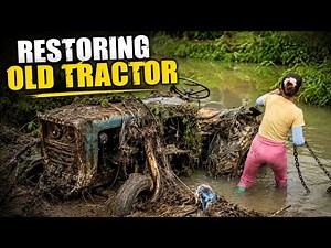Restoring an Abandoned Old Tractor from the Mud | Full Restoration Process (Part 1)#restoring#