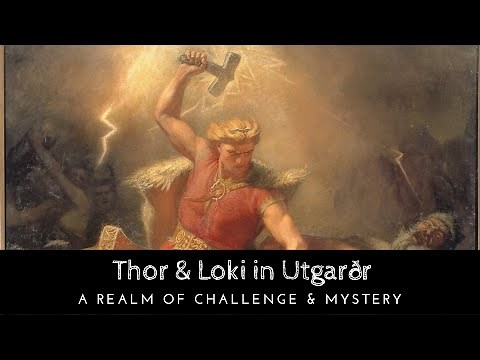 Thor & Loki in Utgard: Otherworldly Realm in Norse Mythology
