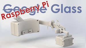 Raspberry Pi Glass: Wearable Computer by DomesticHacks #3DThursday #3DPrinting