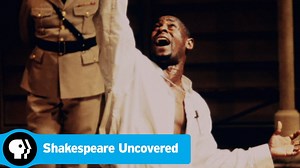SHAKESPEARE UNCOVERED | Racial Prejudice in Othello | PBS | WPBS | Serving Northern New York and Eastern Ontario