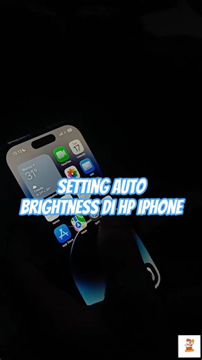 SETTING AUTO BRIGHTNESS DI IPHONE #iphone
