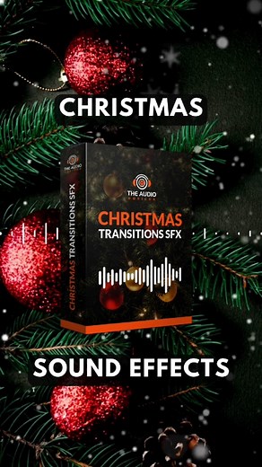 Christmas Sound Effects Pack for Transition Edits