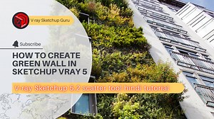33 reactions · 29 shares | How to create green wall in sketchup vray 5.2 using scatter tool. Watch full tutorial here https://youtu.be/6V9VAwKSXqM #3dmodelling #vray #sketchup #learning #tutorials | Vray sketchup guru | Facebook