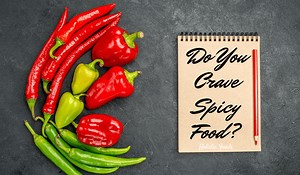 13 Actual Reasons Why You Are Craving Spicy Food All The Time