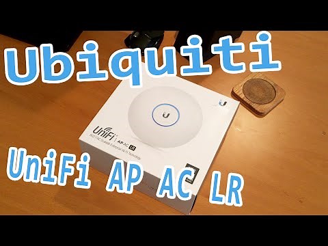 Ubiquiti Unifi AP AC LR - Unboxing and Setup
