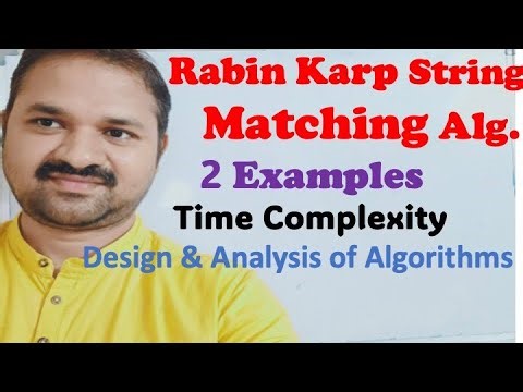 Rabin Karp String Matching Algorithm with 2 Examples || Algorithm || Time Complexity || DAA