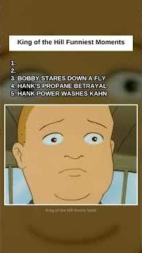 King of the Hill: #5 Hank Power Washes Kahn · #4 Hank's Propane Betrayal · #3 Bobby Stares Down a Fl