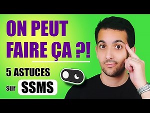 5 Astuces Sur SQL Server Management Studio SSMS pour Gagner en Productivité