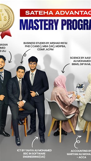 Sateha College on Instagram: "🎯SATEHA ADVANTAGE 🎯 The 4A Mastery Program Why go to four different places when you can achieve 4As from one place?? 📍✨ OUR PROGRAM LECTURERS 🔬 Science by AASIYA ALIMOHAMED (BBMS, Dip in MLT) 📐 Maths by HASAN ALI MOHAMED (MBBS (UG), USJ) 📊 Business Studies by ARSHAD REFAI (PhD (Cand.), MBA (UK), MDipBA, CDMP, ACPM) 📒 Accounting by MARYAM ALI MOHAMED (ACCA) 💻 ICT by YAHYA ALI MOHAMED (BSc (UG) Software Eng.) 🤝 One Team.📍 One Location. 🎯 One Goal Please fol