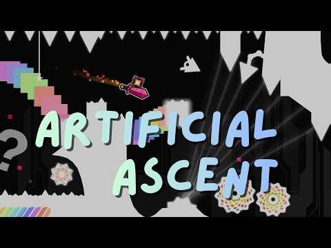 I DID IT!! Artificial Ascent (Extreme Demon) 100%