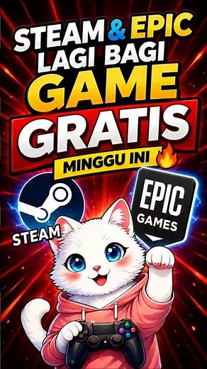 Steam & Epic Lagi Bagi Game GRATIS Minggu Ini 🔥