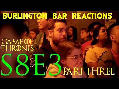 Game Of Thrones // Burlington Bar Reactions // S8E3 "The Long Night" Part 3!!