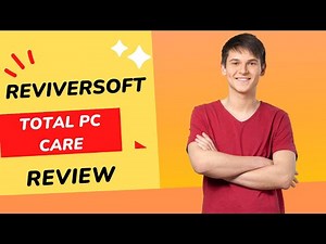 ReviverSoft Total PC Care Review | Take Complete Care of Your PC