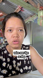 891 reactions · 319 comments | voice over tips! sa vlogging!! #tips #vlog #reelstrending | Joanapot Vlogs | Facebook