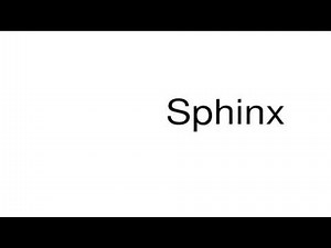 How to pronounce Sphinx