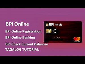 BPI Online Banking | BPI Online Registration | BPI Check Current Balance | Tagalog Tutorial
