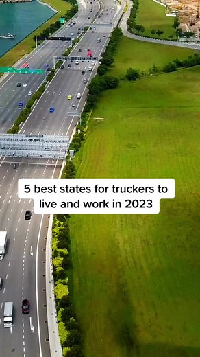 Top 5 Best States for Truckers in 2023