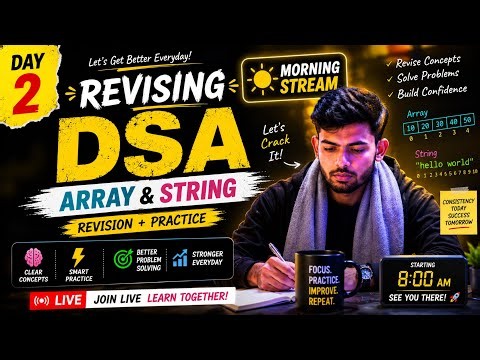 Day 2 - (Array & Strings) | Revising DSA from scratch