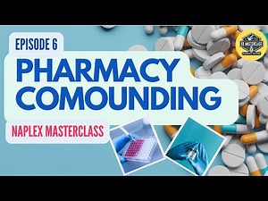 Master Pharmacy Compounding & Hazardous Drugs | Episode 6