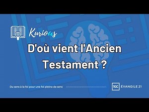 Histoire de la Bible (1/2) - D'où vient l'ancien testament ?
