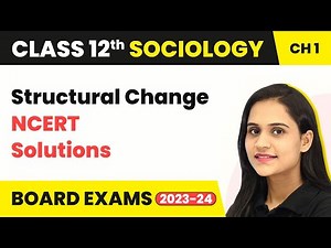 Structural Change - Fast Track Revision | Class 12 Sociology Chapter 1 (2025-26)
