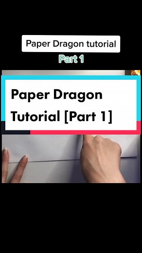 Paper Dragon Tutorial [Part 1]