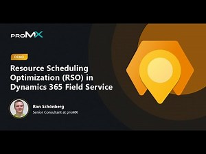 Demo: Resource Scheduling Optimization (RSO) in Dynamics 365 Field Service