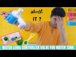 Water Level Controller Valve Real Truth⚡Unboxing & Review- Worth It?⚡Ball Float Valve For Water Tank