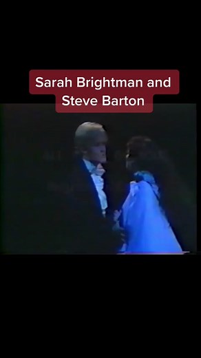 Sarah Brightman and Steve Barton: The Phantom of the Opera Duo