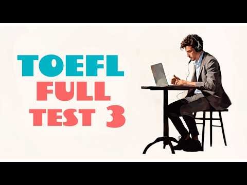 TOEFL 2026 Full Mock Test 3 #toefl2026 #toefl